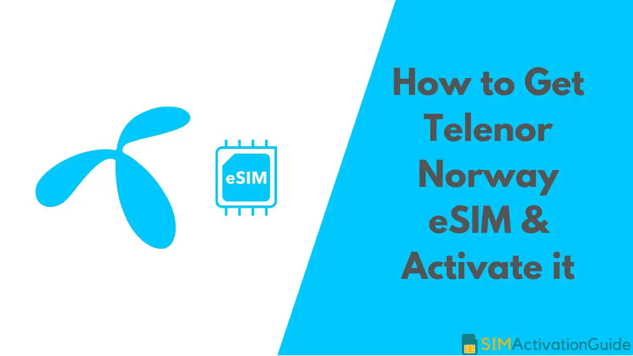 How to Get Telenor Norway eSIM & Activate it