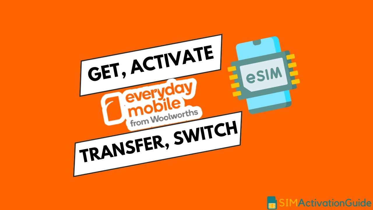 Everyday Mobile eSIM: Get, Activate, Transfer & Switch